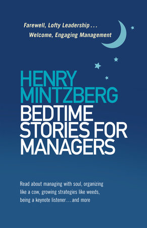 Bedtime Stories for Managers by Henry Mintzberg