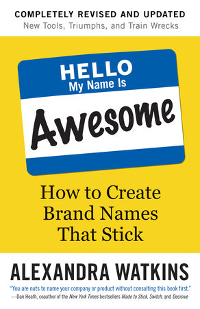 Hello, My Name Is Awesome by Alexandra Watkins