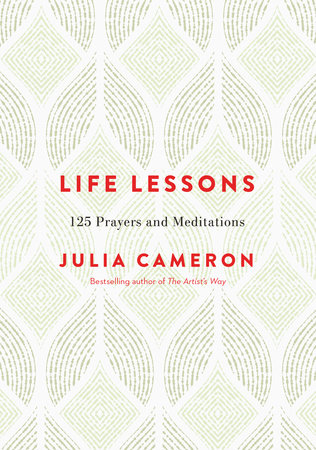 Life Lessons by Julia Cameron