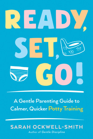 Ready, Set, Go! by Sarah Ockwell-Smith