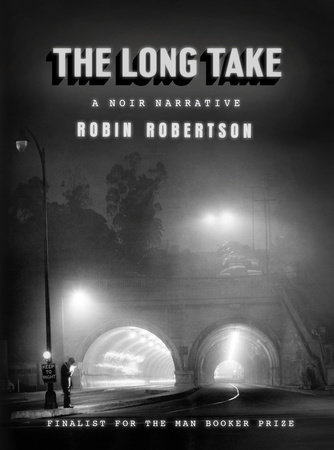 The Long Take by Robin Robertson