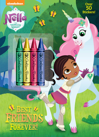 Best Friends Forever! (Nella the Princess Knight) by Golden Books