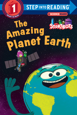 The Amazing Planet Earth (StoryBots) by Storybots