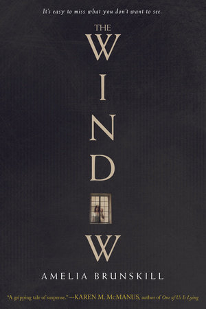 The Window by Amelia Brunskill