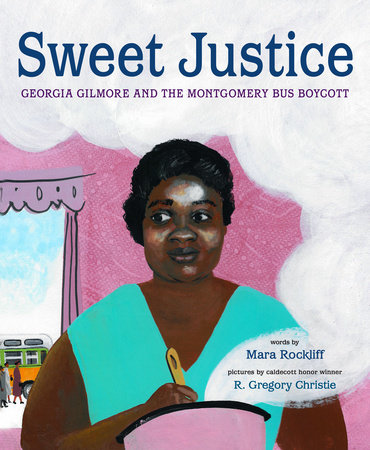 Sweet Justice by Mara Rockliff