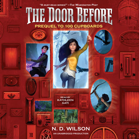 The Door Before (100 Cupboards Prequel) by N. D. Wilson
