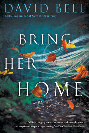 Bring Her Home by David Bell