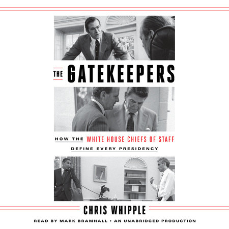 The Gatekeepers by Chris Whipple