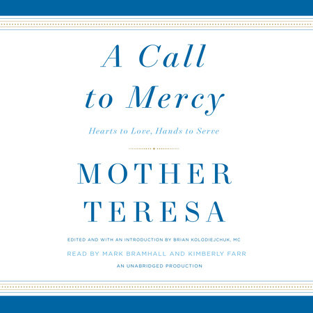 A Call to Mercy by Mother Teresa