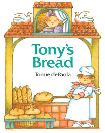Tony's Bread by Tomie dePaola