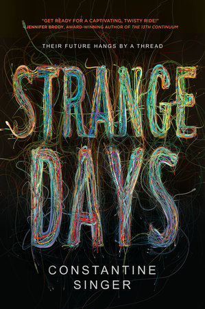 Strange Days by Constantine J. Singer