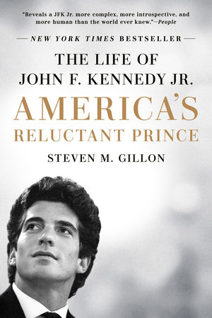 America's Reluctant Prince by Steven M. Gillon