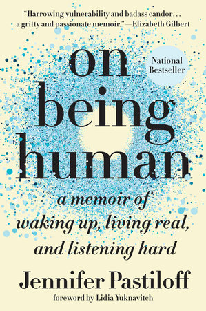On Being Human by Jennifer Pastiloff