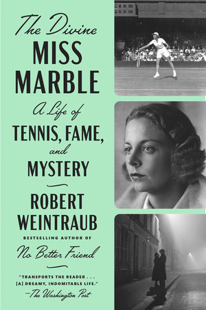 The Divine Miss Marble by Robert Weintraub