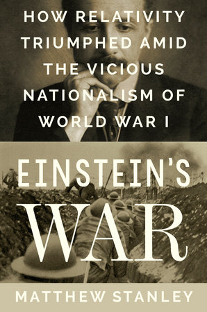 Einstein's War by Matthew Stanley