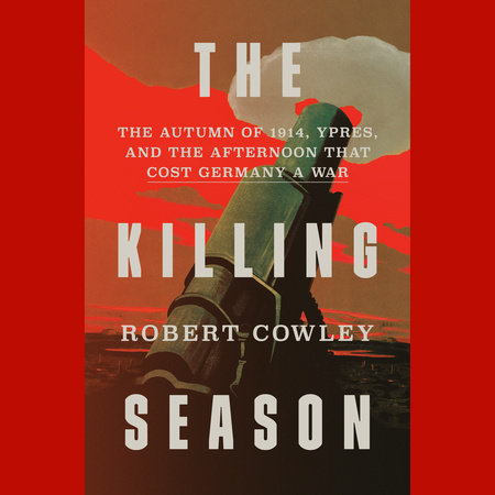The Killing Season by Robert Cowley
