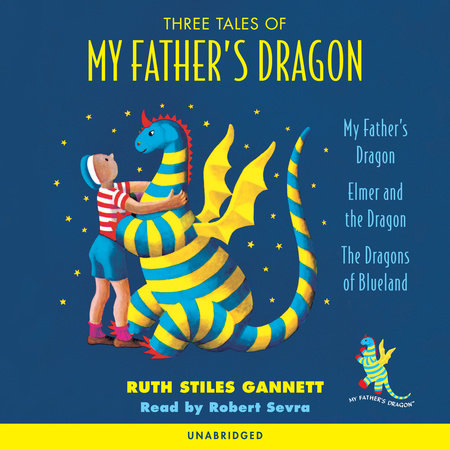 My Father's Dragon: Illustrated and by Gannett, Ruth Stiles