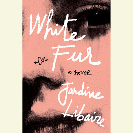 White Fur by Jardine Libaire