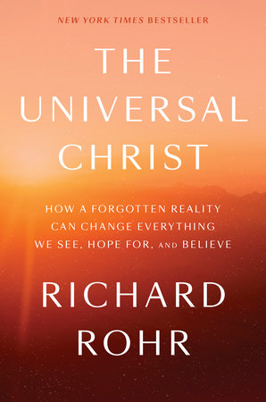The Universal Christ by Richard Rohr