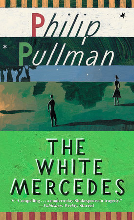 The White Mercedes by Philip Pullman