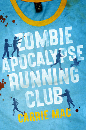 Zombie Apocalypse Running Club by Carrie Mac