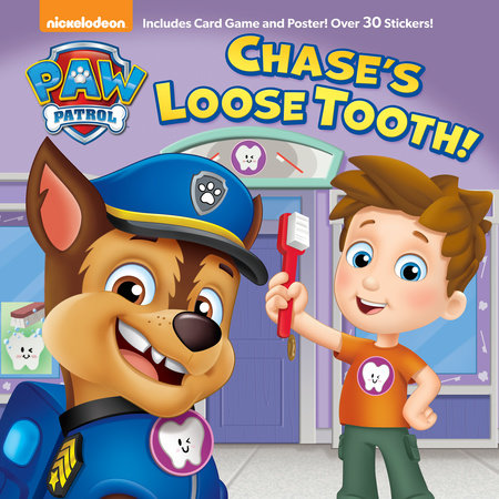 Chase's Loose Tooth! (PAW Patrol) by Casey Neumann