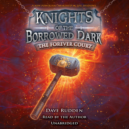 The Forever Court (Knights of the Borrowed Dark, Book 2) by Dave Rudden