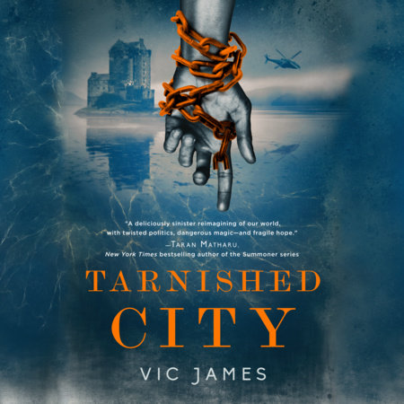Tarnished City by Vic James