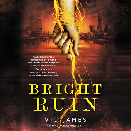 Bright Ruin by Vic James