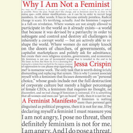 Why I Am Not A Feminist by Jessa Crispin