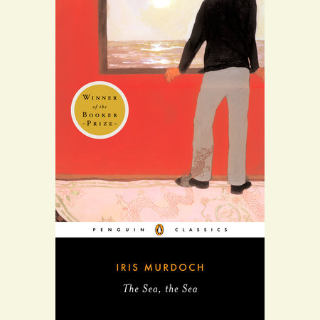 The Sea, the Sea by Iris Murdoch