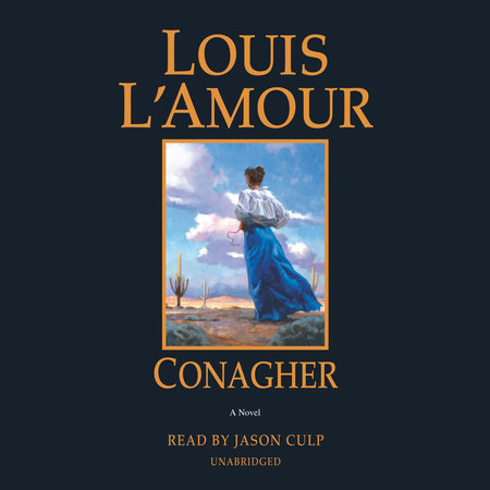 Conagher by Louis L'amour - 9780553281019 - Dymocks