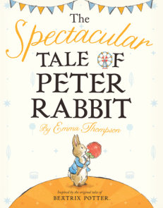 The Spectacular Tale of Peter Rabbit