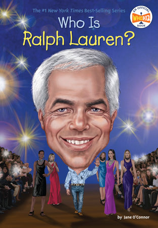 Who Is Ralph Lauren? by Jane O'Connor and Who HQ