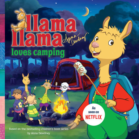 Llama Llama Loves Camping by 