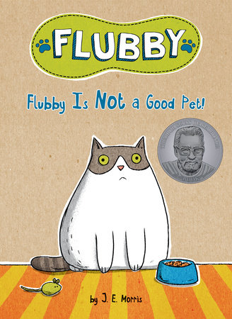 Flubby Is Not a Good Pet! by J. E. Morris