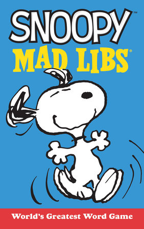 Snoopy Mad Libs by Laura Macchiarola