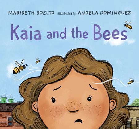 Kaia and the Bees by Maribeth Boelts