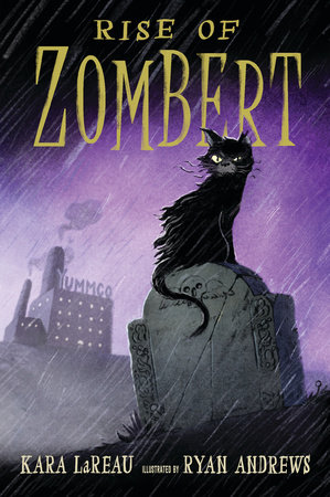 Rise of ZomBert by Kara LaReau