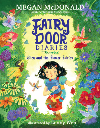 Fairy Door Diaries: Eliza and the Flower Fairies by Megan McDonald