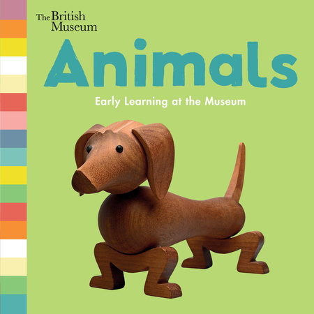 Animals: Early Learning at the Museum by Nosy Crow