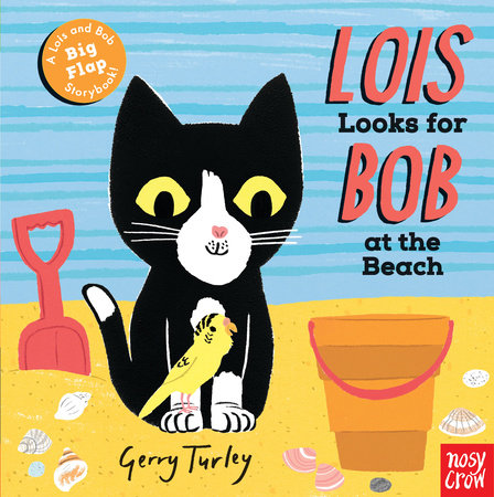 Lois Looks for Bob at the Beach by Illustrated by Gerry Turley