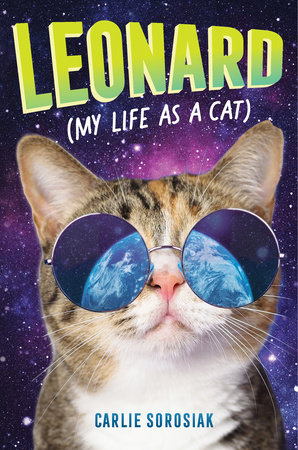 Leonard (My Life as a Cat) by Carlie Sorosiak