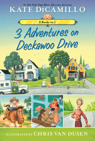 3 Adventures on Deckawoo Drive by Kate DiCamillo