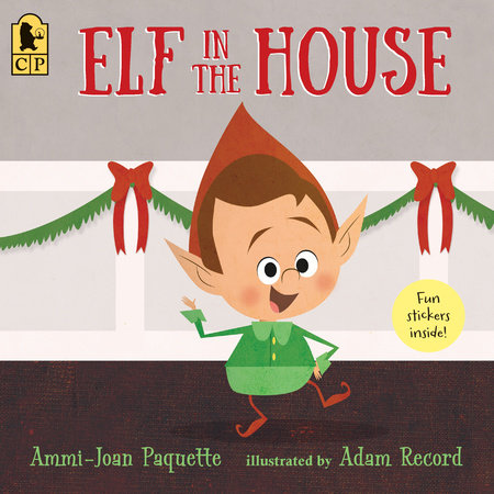 Elf in the House by Ammi-Joan Paquette