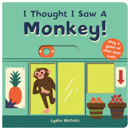 I Thought I Saw A Monkey! by The Templar Company LTD