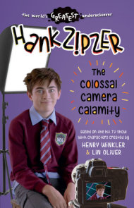 Hank Zipzer: The Colossal Camera Calamity