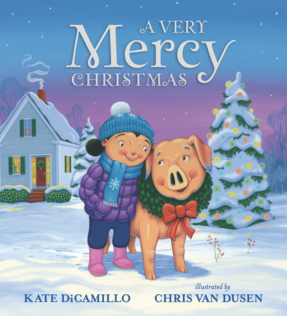 A Very Mercy Christmas by Kate DiCamillo