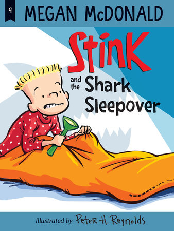 Stink and the Shark Sleepover by Megan McDonald