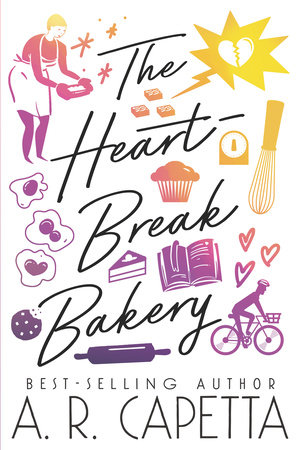 The Heartbreak Bakery by A. R. Capetta